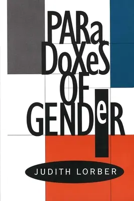 Paradoxes du genre - Paradoxes of Gender