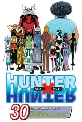 Hunter X Hunter, Tome 30, 30 - Hunter X Hunter, Vol. 30, 30