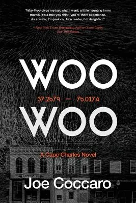 Woo Woo : Un roman de Cape Charles - Woo Woo: A Cape Charles Novel