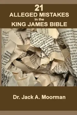 21 erreurs présumées dans la Bible du roi Jacques : PAR EXEMPLE : Conies, laiton et Pâques - 21 Alleged Mistakes in the King James Bible: FOR EXAMPLE: Conies, Brass and Easter