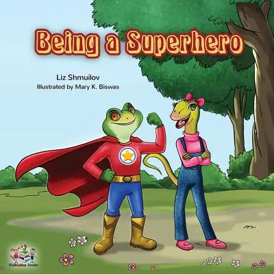 Être un super-héros - Being a Superhero