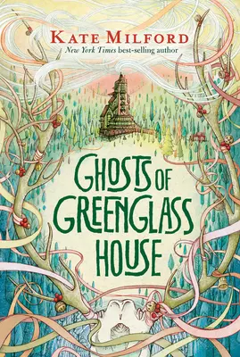 Les fantômes de Greenglass House - Ghosts of Greenglass House