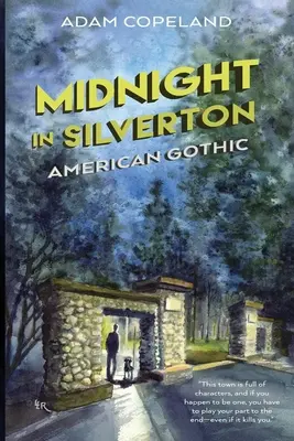 Minuit à Silverton : Le gothique américain - Midnight in Silverton: American Gothic