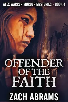 Délinquant de la foi - Offender Of The Faith