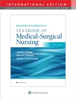 Brunner & Suddarth's Textbook of Medical-Surgical Nursing (Manuel de soins infirmiers médico-chirurgicaux) - Brunner & Suddarth's Textbook of Medical-Surgical Nursing