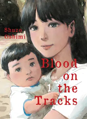 Du sang sur les traces, Volume 1 - Blood on the Tracks, Volume 1