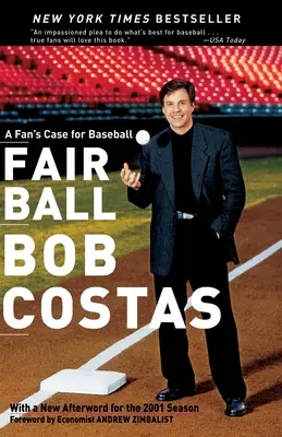 Fair Ball : Les arguments d'un fan pour le baseball - Fair Ball: A Fan's Case for Baseball