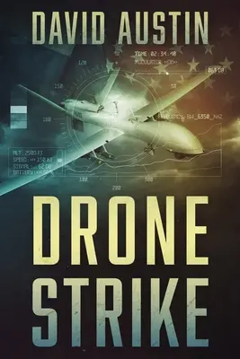 Drone Strike : Un thriller de Joe Matthews - Drone Strike: A Joe Matthews Thriller