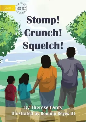 Tapez&nbsp;! Crunch&nbsp;! Squelch&nbsp;! - Stomp! Crunch! Squelch!