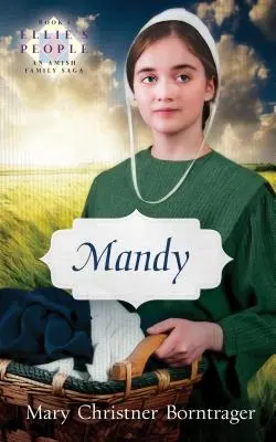 Mandy : Les Gens d'Ellie, Livre 8 - Mandy: Ellie's People, Book 8