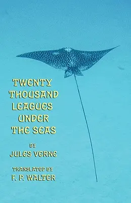 Vingt mille lieues sous les mers - Twenty Thousand Leagues Under the Seas