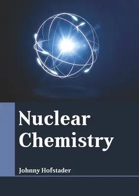 Chimie nucléaire - Nuclear Chemistry