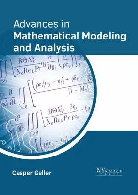 Avancées dans la modélisation et l'analyse mathématiques - Advances in Mathematical Modeling and Analysis