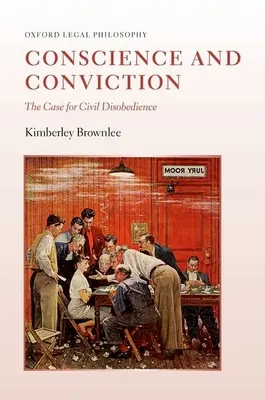 Conscience et conviction : Le cas de la désobéissance civile - Conscience and Conviction: The Case for Civil Disobedience