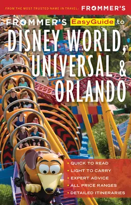 Frommer's Easyguide to Disney World, Universal and Orlando (en anglais) - Frommer's Easyguide to Disney World, Universal and Orlando