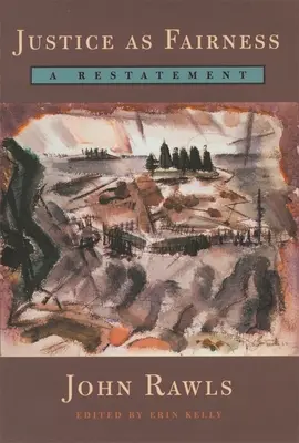 La justice en tant qu'équité : Une reformulation - Justice as Fairness: A Restatement