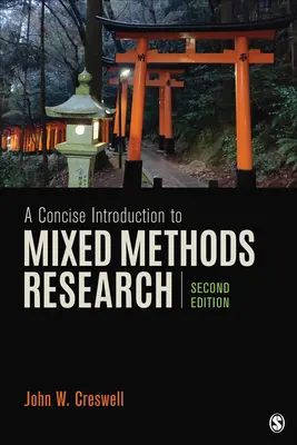 Une introduction concise à la recherche par méthodes mixtes - A Concise Introduction to Mixed Methods Research