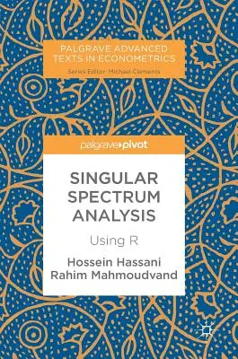 Analyse des spectres singuliers : Utilisation de R - Singular Spectrum Analysis: Using R