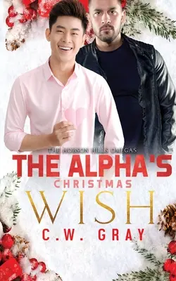 Le vœu de Noël de l'Alpha - The Alpha's Christmas Wish