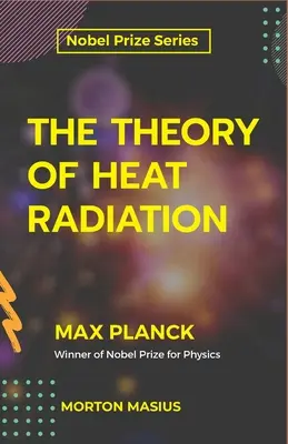 Théorie du rayonnement thermique - The Theory of Heat Radiation