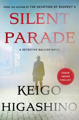 Silent Parade : Un roman du détective Galileo - Silent Parade: A Detective Galileo Novel