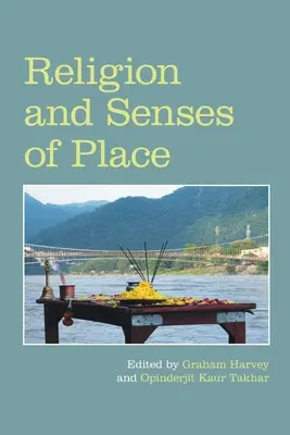 Religion et sens du lieu - Religion and Senses of Place