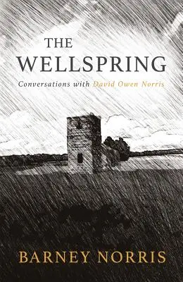 Wellspring : Conversations avec David Owen Norris (Aucune) - Wellspring: Conversations with David Owen Norris (None)