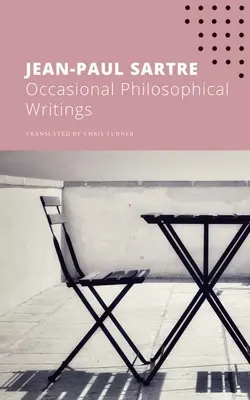 Écrits philosophiques occasionnels - Occasional Philosophical Writings