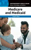 Medicare et Medicaid : Un manuel de référence - Medicare and Medicaid: A Reference Handbook