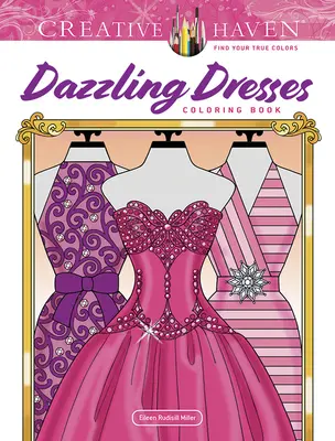 Livre de coloriage Creative Haven Dazzling Dresses - Creative Haven Dazzling Dresses Coloring Book