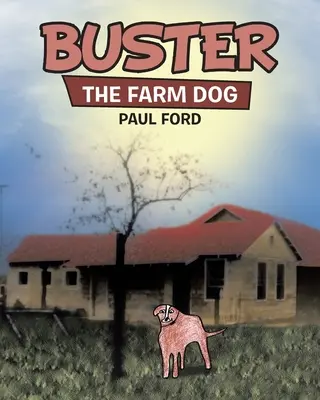 Buster : Le chien de ferme - Buster: The Farm Dog