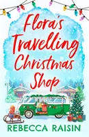 La boutique de Noël ambulante de Flora - Flora's Travelling Christmas Shop