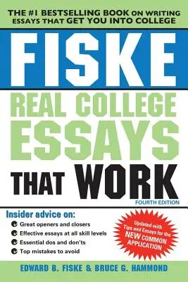 Fiske : De vraies dissertations d'université qui marchent - Fiske Real College Essays That Work