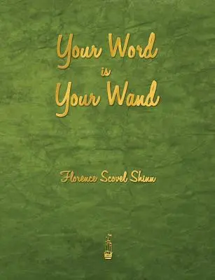 Votre parole est votre baguette - Your Word Is Your Wand