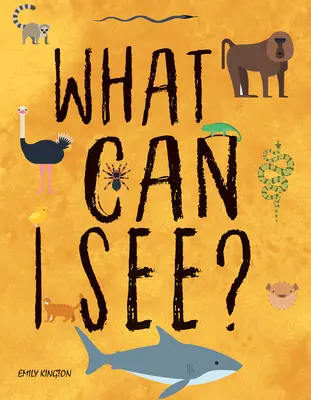 Ce que je peux voir dans la nature : Partager notre planète, la nature et les habitats - What Can I See in the Wild: Sharing Our Planet, Nature and Habitats