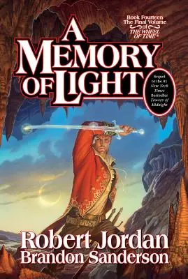 Une mémoire de lumière : Livre quatorze de la Roue du Temps - A Memory of Light: Book Fourteen of the Wheel of Time