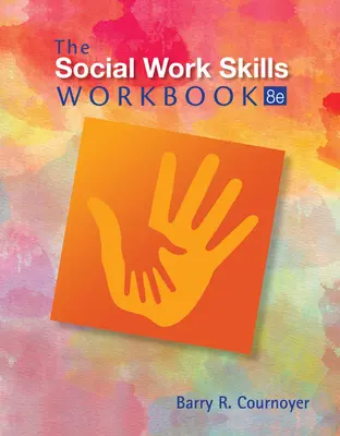 Le cahier de compétences du travail social - The Social Work Skills Workbook