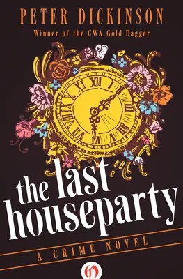 La dernière fête de famille : Un roman policier - The Last Houseparty: A Crime Novel