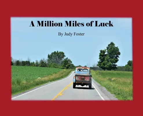 Un million de kilomètres de chance - A Million Miles of Luck