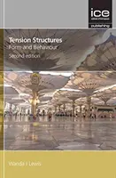Structures de tension, deuxième édition - Tension Structures, Second edition