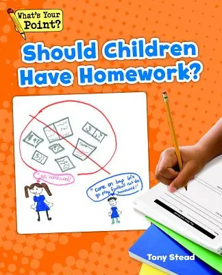 Les enfants doivent-ils avoir des devoirs ? - Should Children Have Homework?