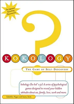 Kokologie : Le jeu de la découverte de soi - Kokology: The Game of Self-Discovery