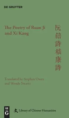 La poésie de Ruan Ji et Xi Kang - The Poetry of Ruan Ji and Xi Kang