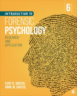 Introduction à la psychologie légale : Recherche et application - Introduction to Forensic Psychology: Research and Application