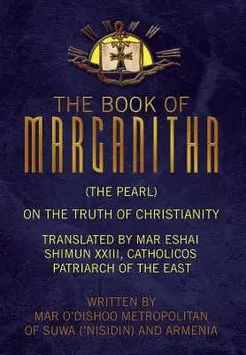Le livre de Marganitha (La Perle) - The Book of Marganitha (The Pearl)