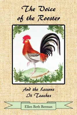 La voix du coq et les leçons qu'elle enseigne - The Voice of the Rooster And the Lessons It Teaches