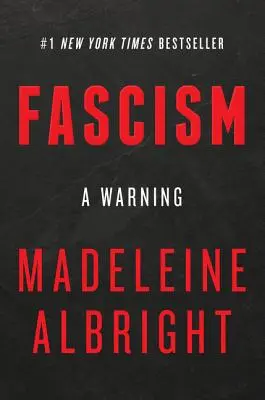 Le fascisme : Un avertissement - Fascism: A Warning