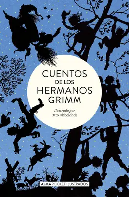 Contes de Los Hermanos Grimm - Cuentos de Los Hermanos Grimm