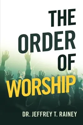 L'ordre du culte - The Order of Worship