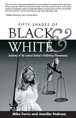 Cinquante nuances de noir et de blanc : Anatomie du procès à l'origine d'un phénomène d'édition - Fifty Shades of Black and White: Anatomy of the Lawsuit Behind a Publishing Phenomenon